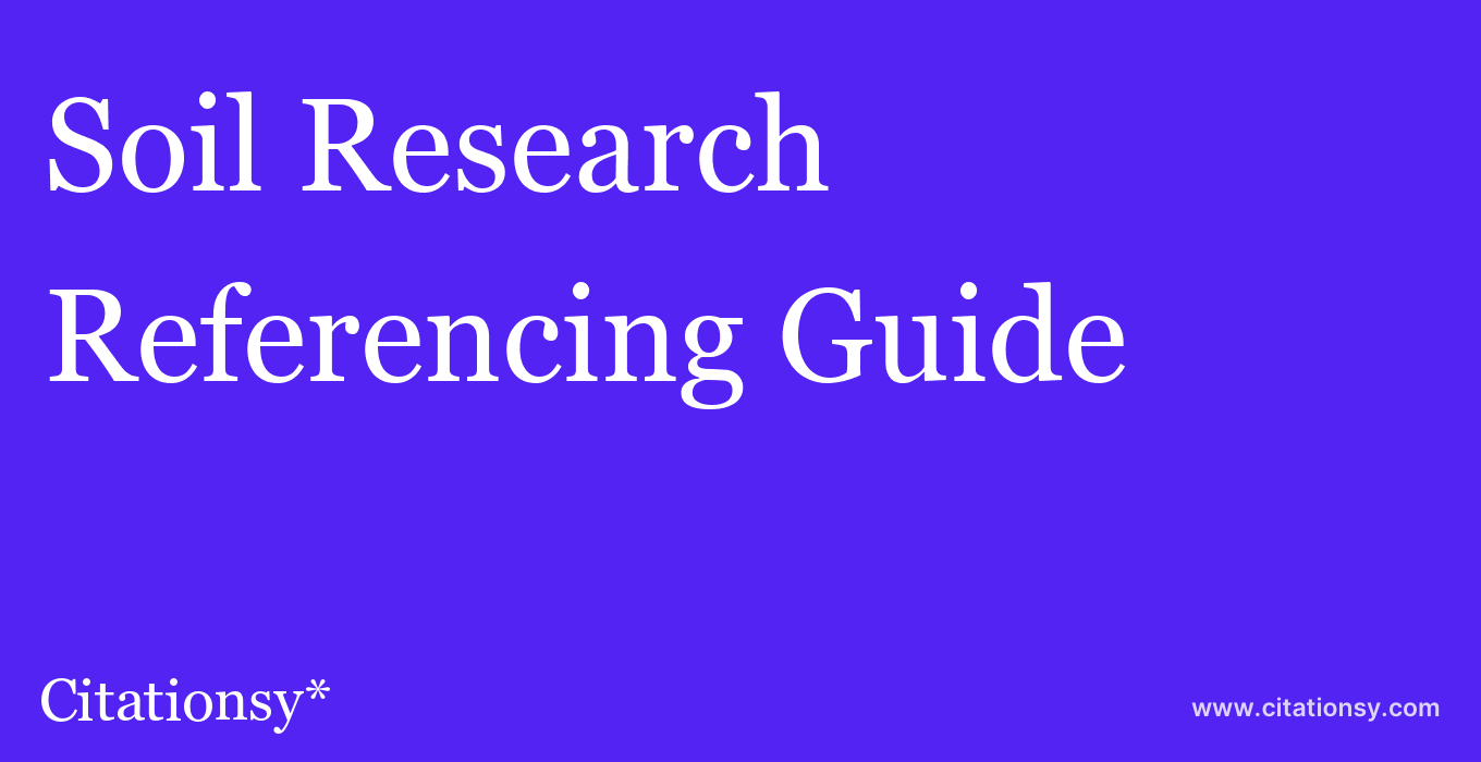 cite Soil Research  — Referencing Guide